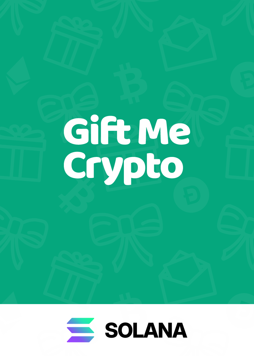 Gift Me Crypto Solana (SOL)